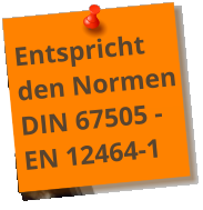 Entspricht den Normen DIN 67505 -EN 12464-1