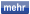 mehr