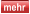 mehr