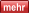 mehr